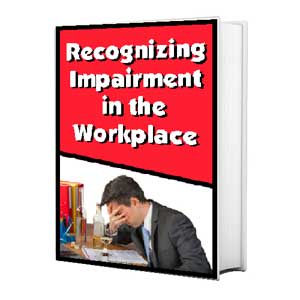 Recognizing Impairment in the Workplace for Florida