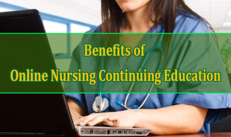 Benefits of Online Nursing Continuing Education