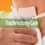 Tracheostomy Care